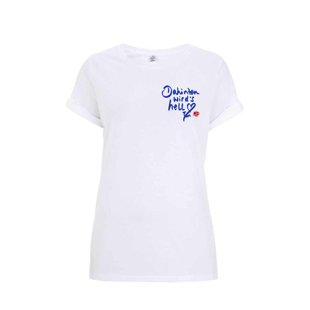 Frauen T-Shirt Dahinten wird's hell