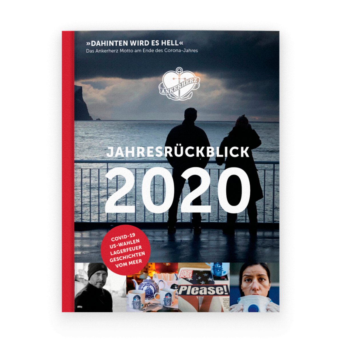 Dahinten wird es hell - Jahresrückblick 2020 - Ankerherz Verlag