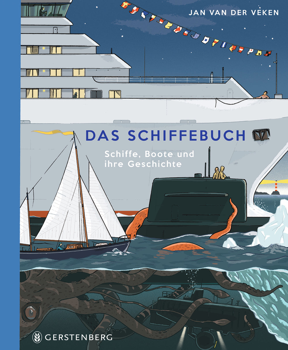 Das Schiffebuch - Schiffe, Boote und ihre Geschichte