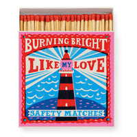 XXL Streichholzschachtel - Burning Bright Like Love