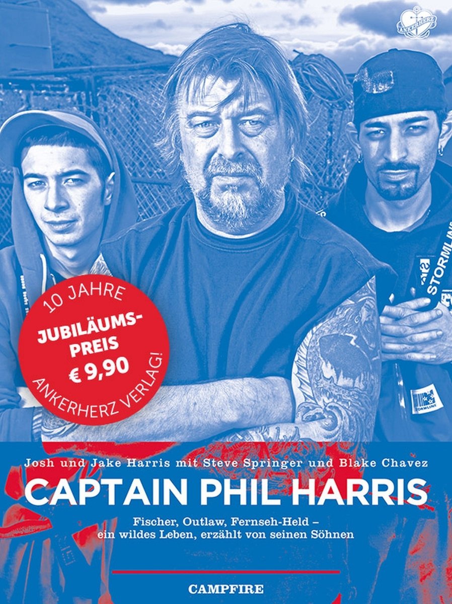 Captain Phil Harris - Ankerherz Verlag