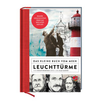 Das kleine Buch vom Meer - Leuchttürme - Ankerherz Verlag