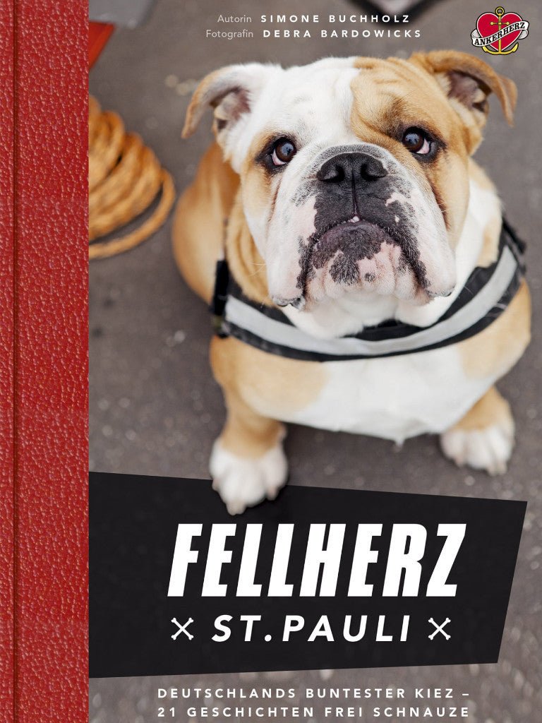 Fellherz St. Pauli - das Hundebuch - Ankerherz Verlag