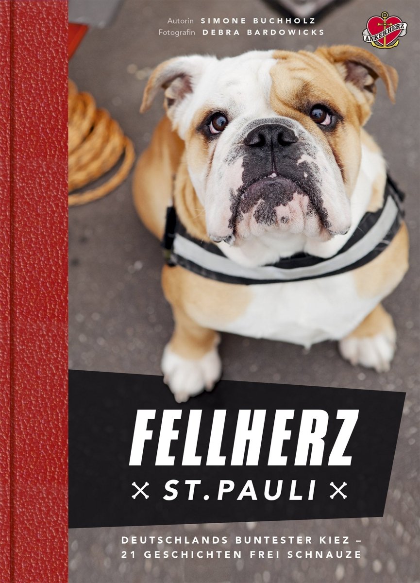 Fellherz St. Pauli - das Hundebuch - Ankerherz Verlag