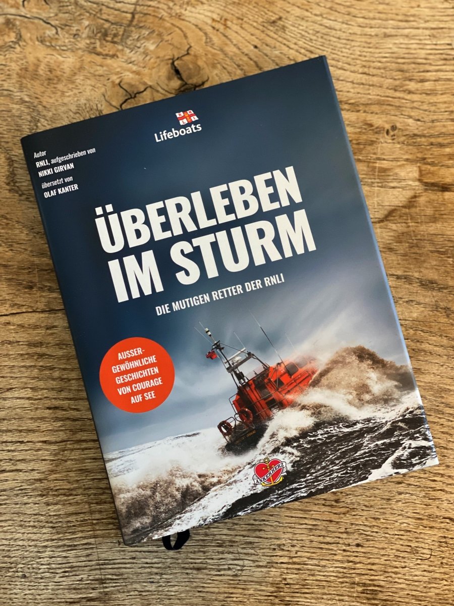 Überleben im Sturm - die mutigen Retter der RNLI - Ankerherz Verlag